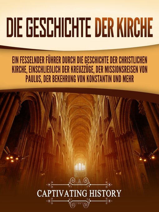 Title details for Die Geschichte der Kirche by Captivating History - Available